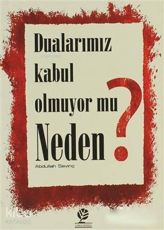 Dualarımız Kabul Olmuyor mu Neden?