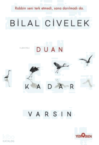 Duan Kadar Varsın