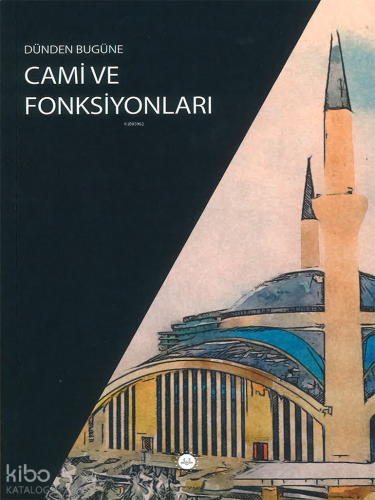 Dünden Bugüne Cami ve Fonksiyonları