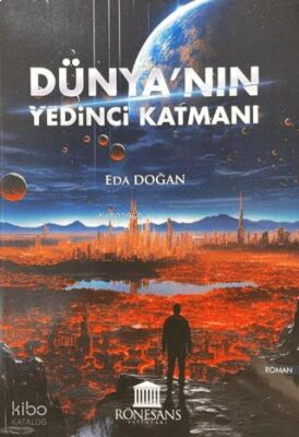 Dünya’nın Yedinci Katmanı | benlikitap.com