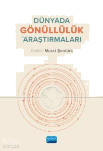 Dünyada Gönüllülük Araştırmaları