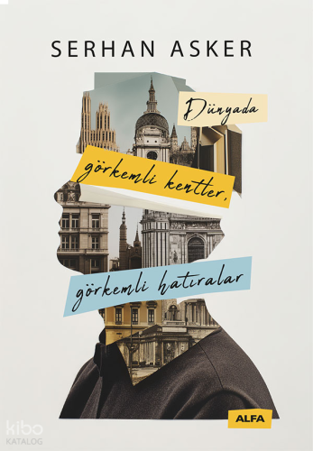 Dünyada Görkemli Kentler, Görkemli Hatıralar | benlikitap.com