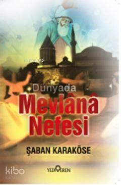 Dünyada Mevlana Nefesi | benlikitap.com