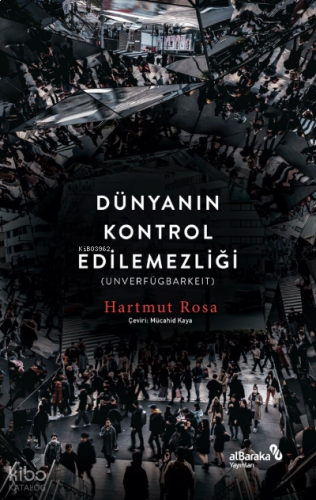 Dünyanın Kontrol Edilemezliği