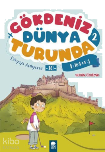 Dünyaya Açılıyoruz 10 Edinburg - Gökdeniz Dünya Turunda 2