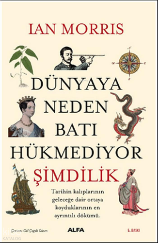 Dünyaya Neden Batı Hükmediyor (Şimdilik)