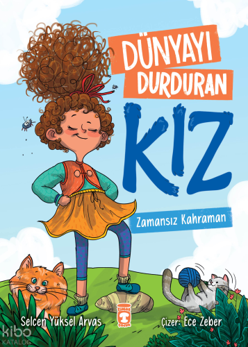 Dünyayı Durduran Kız;Zamansız Kahraman | benlikitap.com