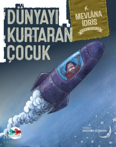Dünyayı Kurtaran Çocuk ( Ciltli ) | benlikitap.com