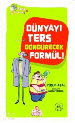 Dünyayı Ters Döndürecek Formül
