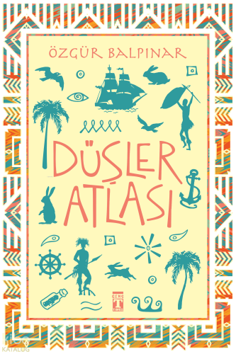 Düşler Atlası | benlikitap.com