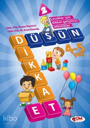 Düşün ve Dikkat Et-2 / 4 -5 Yaş | benlikitap.com