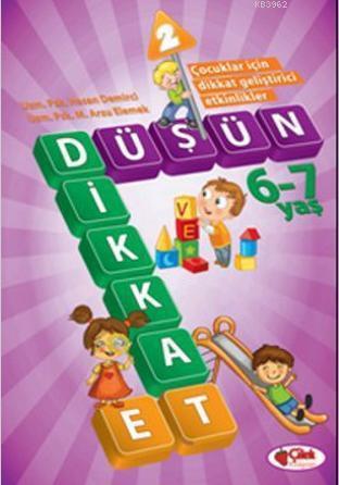 Düşün ve Dikkat Et 6-7 Yaş - 2 | benlikitap.com
