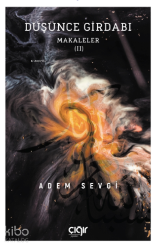 Düşünce Girdabı – Makaleler II