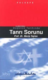 Düşünce Tarihinde| Tanrı Sorunu | benlikitap.com