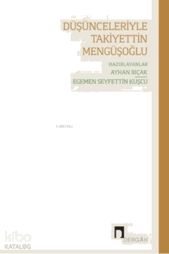 Düşünceleriyle Takiyetin Mengüşoğlu | benlikitap.com