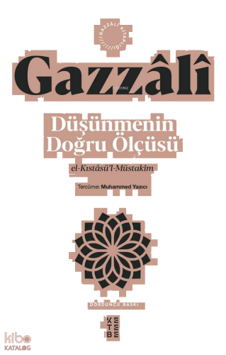 Düşünmenin Doğru Ölçüsü;el-Kıstâsü’l-Müstakîm | benlikitap.com