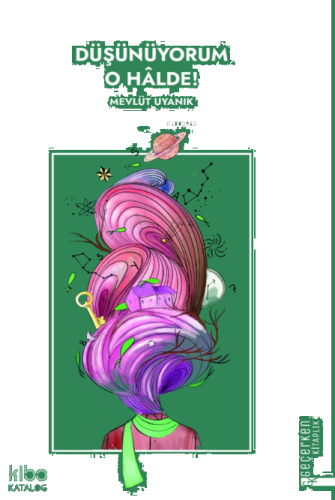 Düşünüyorum O Halde ! | benlikitap.com