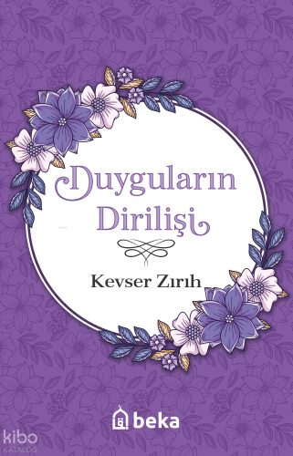 Duyguların Dirilişi