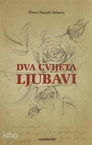 Dva Cvijeta Ljubavi