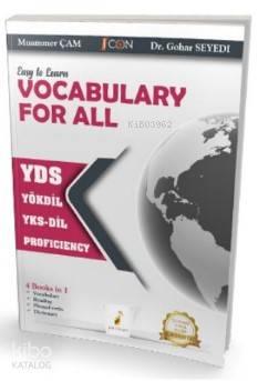 Easy to Learn Vocabulary For All YDS YÖKDİL YKS-DİL PROFICIENCY