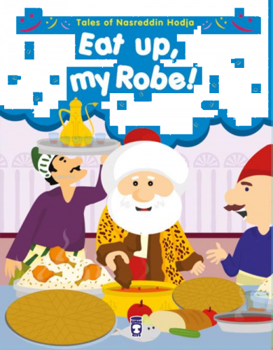 Eat Up, My Robe! - Ye Kürküm Ye! (İngilizce) | benlikitap.com