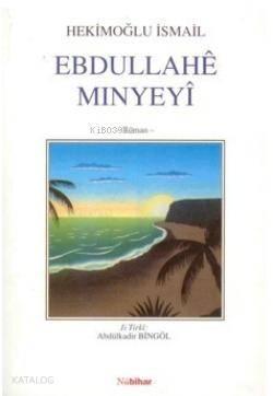 Ebdullahe Minyeyi | benlikitap.com