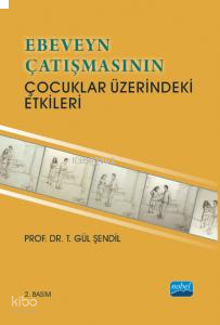 Ebeveyn Çatışmasının Çocuklar Üzerindeki Etkileri