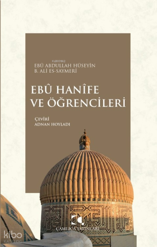 Ebû Hanîfe ve Öğrencileri;Akâʾid-i Aduddiyye Literatürü Ekseninde Bi