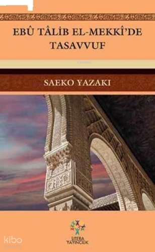 Ebu Talib El-Mekki'de Tasavvuf