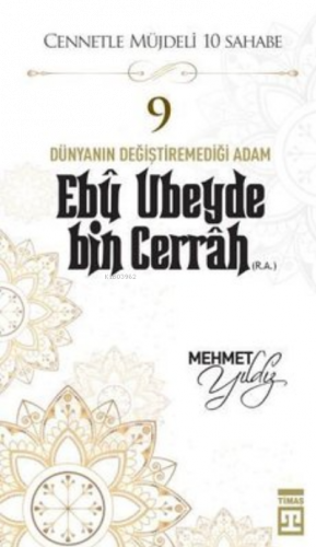 Ebu Ubeyde Bin Cerrah (R.A.) | benlikitap.com