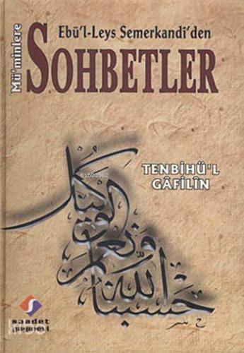 Ebü'l-Leys Semerkandî'den Mü'minlere Sohbetler (Ciltli) | benlikitap.c