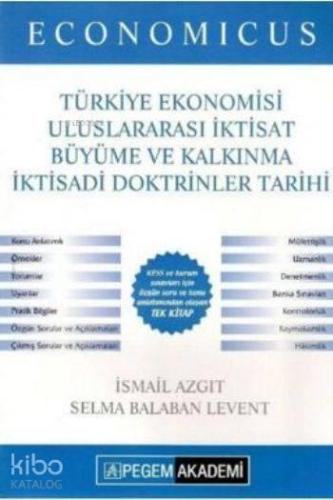 Economicus Türkiye Ekonomisi Uluslararası İktisat Büyüme ve Kalkınma İktisadi Doktrinler Tarihi; Konu Anlatımı 2016