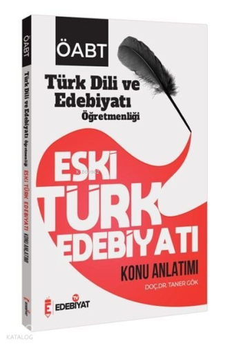 Edebiyat TV ÖABT Türk Dili ve Edebiyatı Eski Türk Edebiyatı Konu Anlat