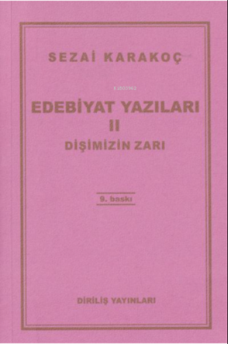 Edebiyat Yazıları 2 - Dişimizin Zarı | benlikitap.com