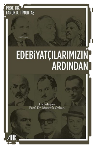Edebiyatçılarımızın Ardından | benlikitap.com