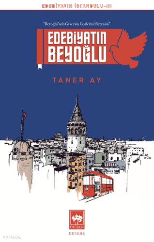 Edebiyatın Beyoğlu | benlikitap.com