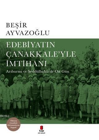 Edebiyatın Çanakkale'yle İmtihanı | benlikitap.com