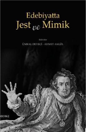 Edebiyatta Jest ve Mimik | benlikitap.com