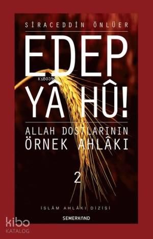 Edep Ya Hu (2.Cilt) | benlikitap.com