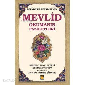 Efendiler Efendisi İçin Mevlid Okumanın Faziletleri