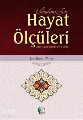 Efendimizden Hayat Ölçüleri | benlikitap.com
