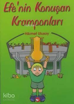 Efe'nin Konuşan Kramponları | benlikitap.com