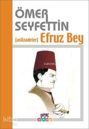 Efruzbey | benlikitap.com