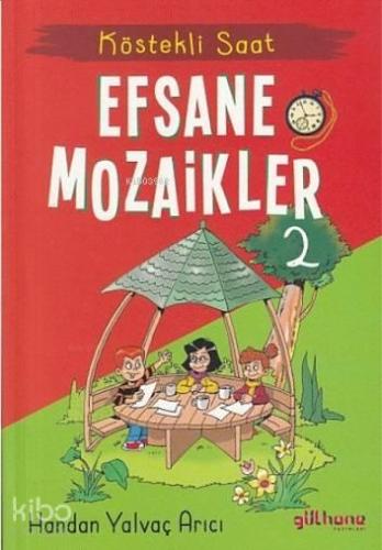 Efsane Mozaikler 2 - Köstekli Saat