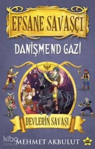 Efsane Savaşçı Danişmend Gazi - Devlerin Savaşı | benlikitap.com