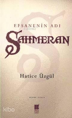 Efsanenin Adı Şahmeran | benlikitap.com