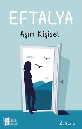 Eftalya; Aşırı Kişisel | benlikitap.com