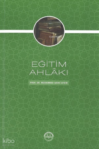 Eğitim Ahlakı | benlikitap.com