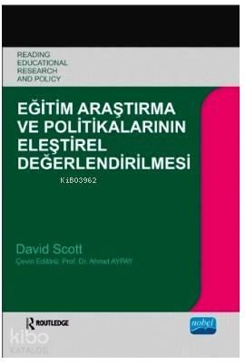 Eğitim Araştırma ve Politikalarının Eleştirel Değerlendirmesi
