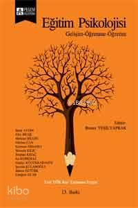 Eğitim Psikolojisi; Gelişim-Öğrenme-Öğretim | benlikitap.com